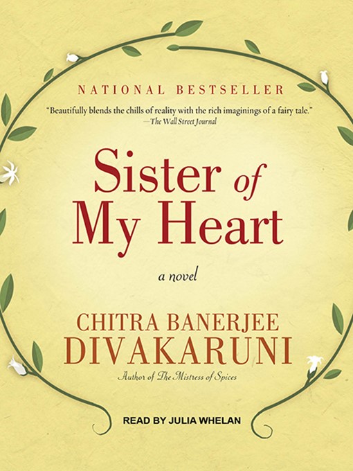 Title details for Sister of My Heart by Chitra Banerjee Divakaruni - Wait list